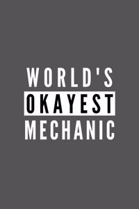 World's Okayest Mechanic