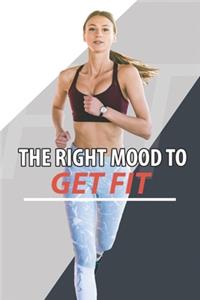 The Right Mood to Get Fit