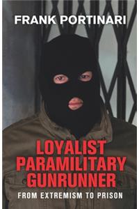 Loyalist Paramilitary Gunrunner
