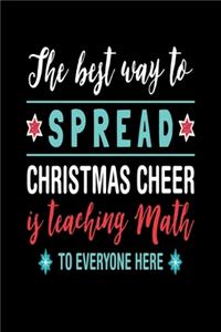 The Best Way to Spread Christmas Cheer is Teaching Math To Everyone Here