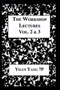 The Workshop Lectures