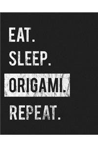 Eat Sleep Origami Repeat