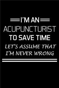 I'm An Acupuncturist To Save Time
