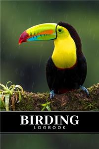 Birding Bird Watching Ornithology Log Book Journal Notebook Diary - Keel-Billed Toucan