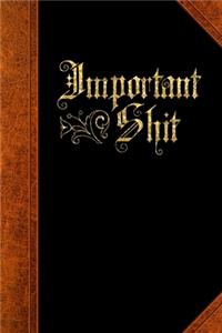 2020 Daily Planner Funny Saying Important Shit Fancy Vintage Style 388 Pages