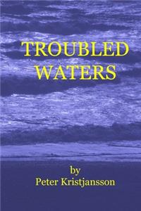 Troubled Waters