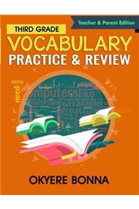 Third Grade Vocabulary Practice & Review Teacher & Parent Edition