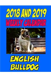 2018 and 2019 Weekly Calendar English Bulldog