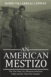An American Mestizo