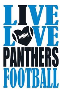 Live Love Panthers Football Journal