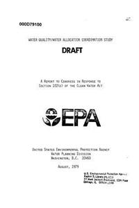 Water Quality-Water Allocation Coordination Study Draft Report to Congress in Response to Section 102(d) of the Clean Water ACT