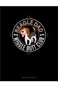 Beagle Dad Wiggle Butt Club