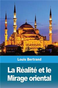 La Réalité et le Mirage oriental