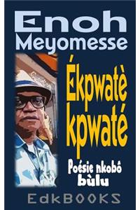 Ekpwatèkpwaté