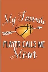My Favorite Player Calls Me Mom