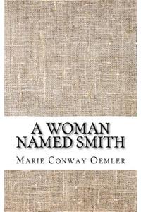 A Woman Named Smith