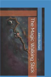 The Magic Walking Stick