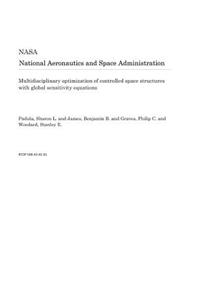 Multidisciplinary Optimization of Controlled Space Structures with Global Sensitivity Equations