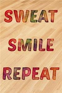Sweat Smile Repeat