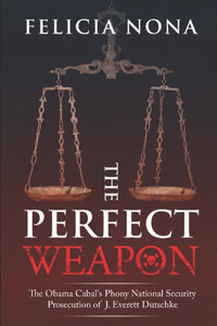The Perfect Weapon