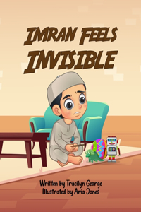 Imran Feels Invisible