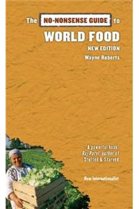 The No-Nonsense Guide to World Food