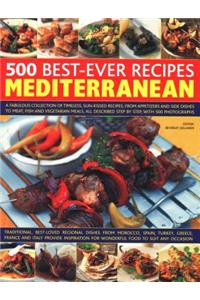 500 Best-Ever Recipes Mediterranean