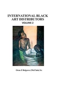 International Black Art Distributors Volume 2