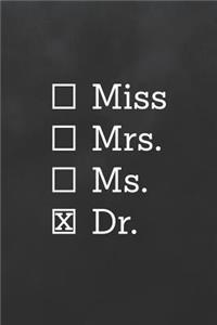 Miss Mrs MS Dr