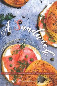 Sandwich Cookbook You'll Use Every Day