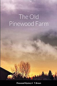 Old Pinewood Farm