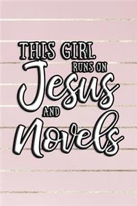 This Girl Runs on Jesus and Novels