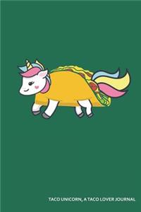 Taco Unicorn, a Taco Lover Journal