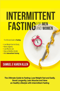 Intermittent Fasting for Men and Women