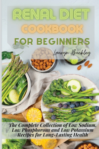 Renal Diet Cookbook for Beginners