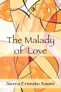 Malady Of Love