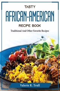 Tasty African-American Recipe Book