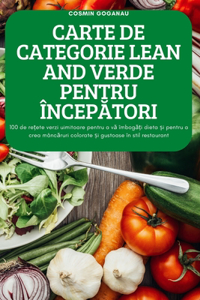 Carte de Categorie Lean and Verde Pentru ÎncepĂtori