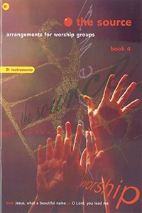 The Source - Book 4 Bb Instruments