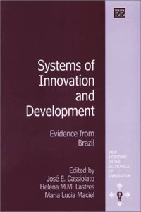 Systems of Innovation and Development