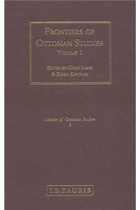 Frontiers of Ottoman Studies