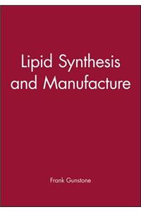 Lipid Synthesis and Manufacture