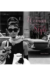 Things a Woman Should Know about Style