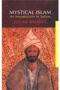 Mystical Islam: An Introduction to Sufism