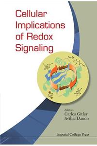 Cellular Implications of Redox Signaling