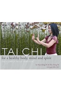 Tai Chi for a Healthy Body, Mind & Spirit