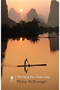 The Song The Oriole Sang