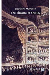 The Theatre of Shelley
