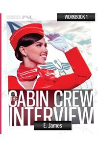 The Flight Attendant Interview Workbook