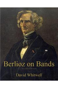 Berlioz on Bands